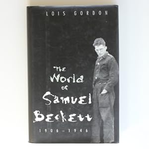 The World of Samuel Beckett 1906?1946