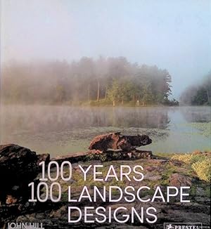 Bild des Verkufers fr 100 Years, 100 Landscape Designs zum Verkauf von Klondyke