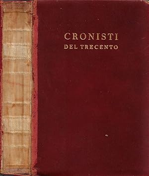 Immagine del venditore per Cronisti del Trecento venduto da Biblioteca di Babele