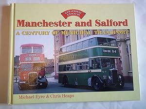 Seller image for Manchester and Salford: A Century of Municipal Transport (Glory Days) for sale by Carmarthenshire Rare Books