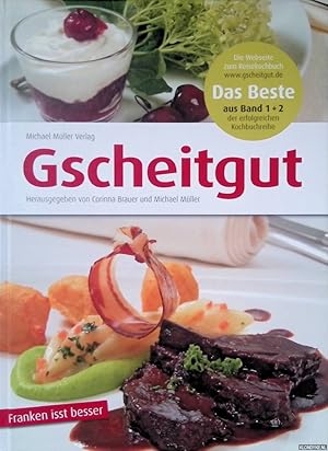 Bild des Verkufers fr Gscheitgut: Franken isst besser - Das Beste aus Band 1 + 2 zum Verkauf von Klondyke