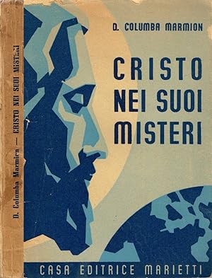 Seller image for Cristo nei suoi misteri Conferenze Spirituali e Liturgiche for sale by Biblioteca di Babele