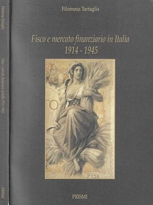 Fisco e mercato finanziario in Italia (1914-1945)