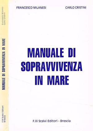 Seller image for Manuale di sopravvivenza in mare for sale by Biblioteca di Babele