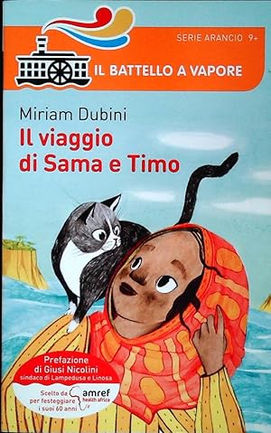 Imagen del vendedor de IL VIAGGIO DI SAMA E TIMO - MIRIAM DUBINI a la venta por Libreria Peterpan