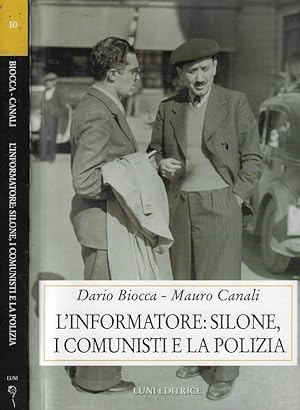 Seller image for L'informatore: Silone, i comunisti e la polizia for sale by Biblioteca di Babele