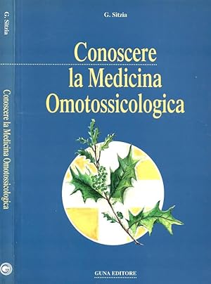Bild des Verkufers fr Conoscere la Medicina Omotossicologica zum Verkauf von Biblioteca di Babele