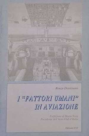 Bild des Verkufers fr I "Fattori umani" in Aviazione zum Verkauf von Biblioteca di Babele