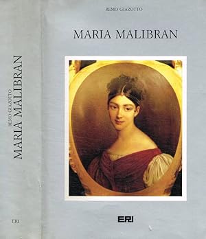 Bild des Verkufers fr Maria Malibran 1808-1836 Una vita nei nomi di Rossini e Bellini zum Verkauf von Biblioteca di Babele