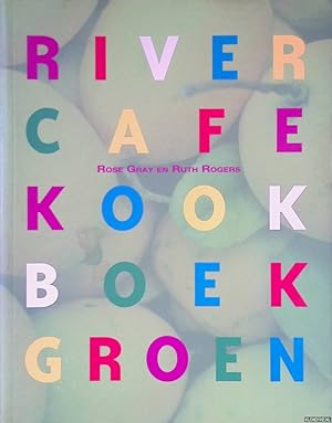 Bild des Verkufers fr River Cafe Kookboek Groen zum Verkauf von Klondyke
