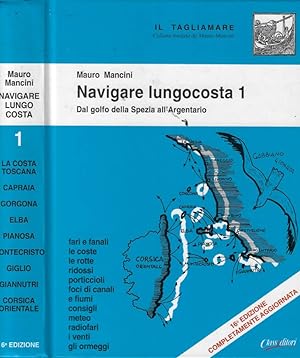 Bild des Verkufers fr Navigare lungocosta 1 Dal golfo della Spezia all'Argentario zum Verkauf von Biblioteca di Babele