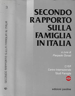 Bild des Verkufers fr Secondo rapporto sulla famiglia in Italia zum Verkauf von Biblioteca di Babele