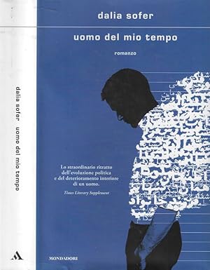 Seller image for Uomo del mio tempo for sale by Biblioteca di Babele