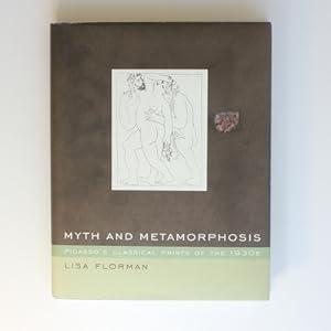 Imagen del vendedor de Myth & Metamorphosis: Picasso?s Classical Prints of the 1930s a la venta por Fireside Bookshop