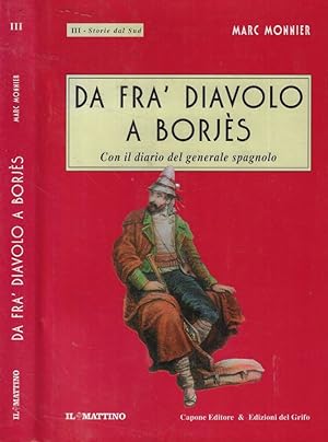 Bild des Verkufers fr Brigantaggio Da Fra' Diavolo a Crocco zum Verkauf von Biblioteca di Babele