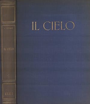 Bild des Verkufers fr Il cielo Vol. I Luci e ombre nell' universo zum Verkauf von Biblioteca di Babele