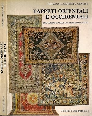 Imagen del vendedor de Tappeti orientali e occidentali Quotazioni e prezzi del mercato italiano (1981) a la venta por Biblioteca di Babele