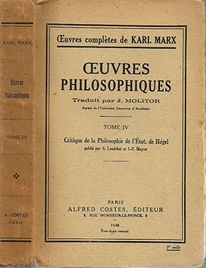 Oeuvres Philosophiques traduit par J. Molitor - Critique de la Philosophie de l'Etat, de Hégel