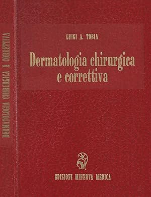 Immagine del venditore per Dermatologia chirurgica e correttiva venduto da Biblioteca di Babele