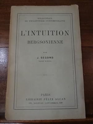 L'Intuition bergsonienne.