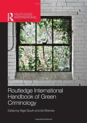 Bild des Verkufers fr Routledge International Handbook of Green Criminology (Routledge International Handbooks) zum Verkauf von WeBuyBooks