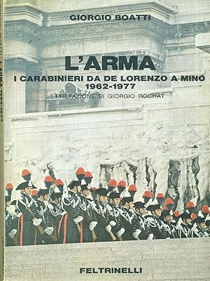 Immagine del venditore per L'arma 1962-1977 venduto da Librodifaccia