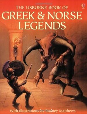 Seller image for Usborne Illustrated Guide to Greek and Norse Legends (Myths & legends) for sale by WeBuyBooks 2