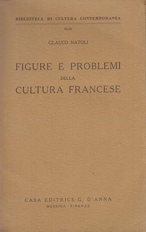 Seller image for Figure e problemi della cultura francese for sale by Arca dei libri di Lorenzo Casi