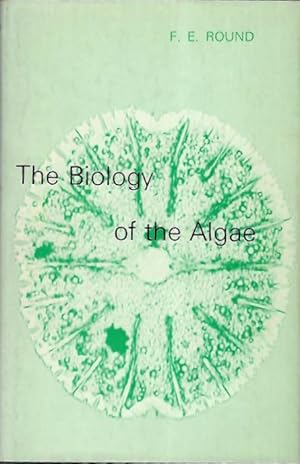 The Biology of the Algae