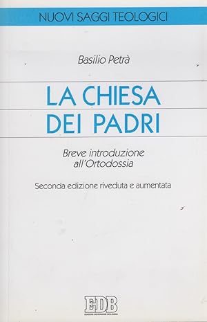 Seller image for La Chiesa dei padri. Breve introduzione all'Ortodossia for sale by Arca dei libri di Lorenzo Casi