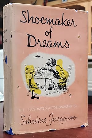 Bild des Verkufers fr Shoemaker of Dreams. The Autobiography of Salvatore Ferragamo zum Verkauf von Parigi Books, Vintage and Rare