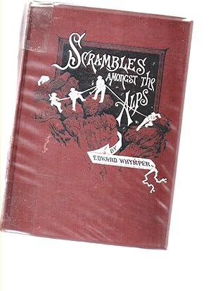 Seller image for Scrambles Amongst the Alps Down the Rhine for sale by Mossback Books