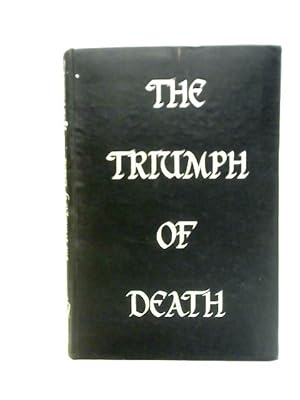 Bild des Verkufers fr The Triumph Of Death zum Verkauf von World of Rare Books