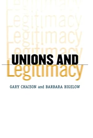 Bild des Verkufers fr Unions and Legitimacy zum Verkauf von WeBuyBooks