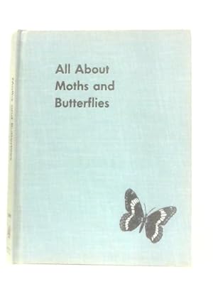 Seller image for All about Moths and Butterflies for sale by World of Rare Books