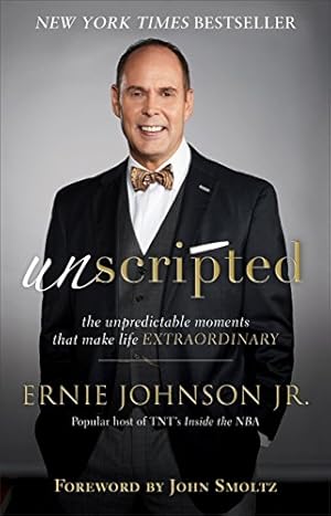 Image du vendeur pour Unscripted: The Unpredictable Moments That Make Life Extraordinary mis en vente par WeBuyBooks