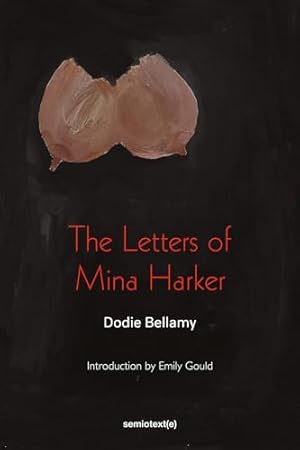 Seller image for The Letters of Mina Harker (Semiotext(e) / Native Agents) for sale by WeBuyBooks