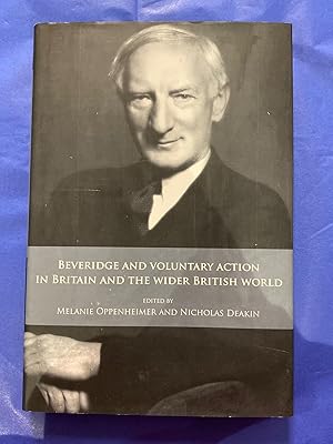 Beveridge and Voluntary Action in Britain and the Wider British World