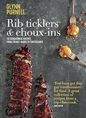 Immagine del venditore per Rib Ticklers & Choux-Ins: 110 sensational recipes, from steaks & bakes to cheesecakes venduto da WeBuyBooks