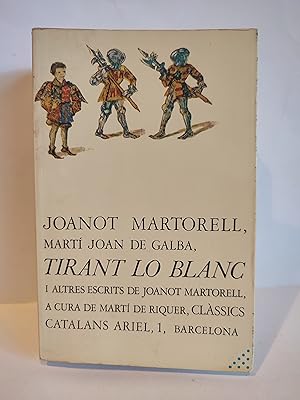 Imagen del vendedor de Tirant lo Blanc i altres escrits de Joanot Martorell. a la venta por TURCLUB LLIBRES I OBRES