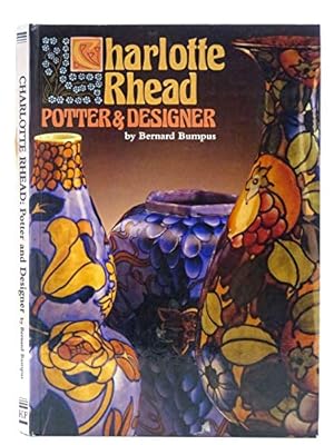 Bild des Verkufers fr Charlotte Rhead: Potter and Designer zum Verkauf von WeBuyBooks