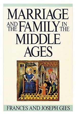 Seller image for Marriage and the Family in the Middle Ages for sale by WeBuyBooks