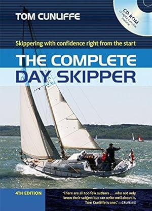 Imagen del vendedor de The Complete Day Skipper: Skippering with Confidence Right from the Start a la venta por WeBuyBooks