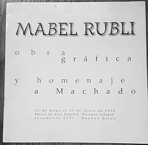 Seller image for MABEL RUBLI- OBRA GRAFICA- HOMENAJE A MACHADO for sale by DEL SUBURBIO  LIBROS- VENTA PARTICULAR