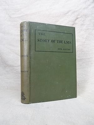 Imagen del vendedor de THE STORY OF THE L.M.S., WITH AN APPENDIX BRINGING THE STORY UP TO THE YEAR 1904. NEW EDITION, 20TH THOUSAND. a la venta por Gage Postal Books