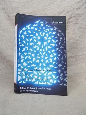 Seller image for ISLAM AND INTER-FAITH RELATIONS: THE GERALD WEISFIELD LECTURES 2006 for sale by Gage Postal Books