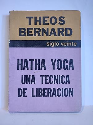 Immagine del venditore per Hatha Yoga. Una tcnica de liberacin. venduto da TURCLUB LLIBRES I OBRES