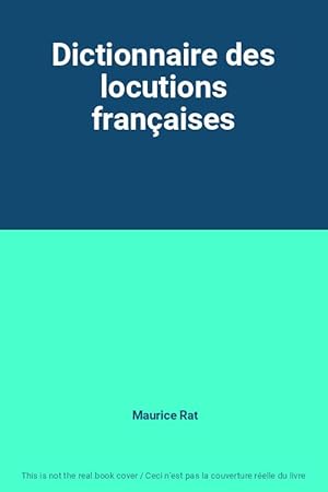 Bild des Verkufers fr Dictionnaire des locutions franaises zum Verkauf von Ammareal