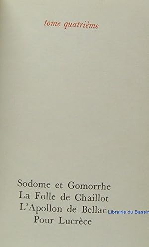 Image du vendeur pour Thtre Tome quatrime Sodome et Gomorrhe La Folle de Chaillot L'Apollon de Bellac Pour Lucrce mis en vente par Ammareal