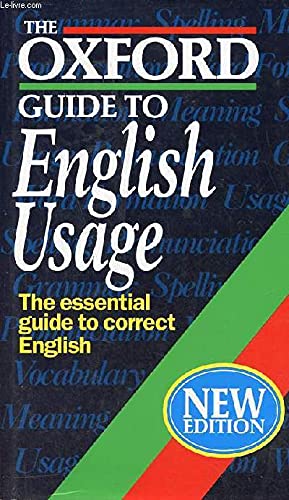 Imagen del vendedor de The Oxford Guide to English Usage - the Essential Guide to Correct English a la venta por Ammareal